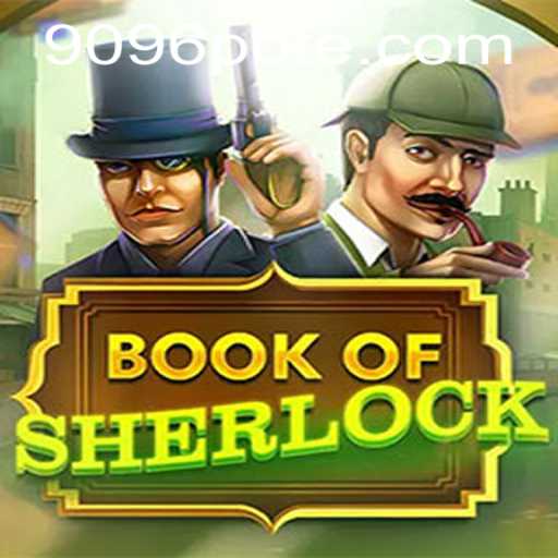 Unraveling Mysteries with BookOfSherlock: The Game that Engages Detective Enthusiasts