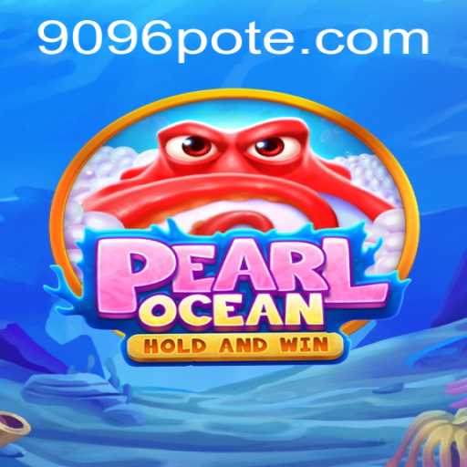 Exploring the Fascinating World of PearlOcean: 9096 PH Login and Game Overview