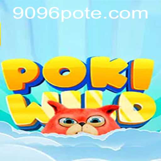 Exploring the Exciting World of PokiWild and 9096 PH Login